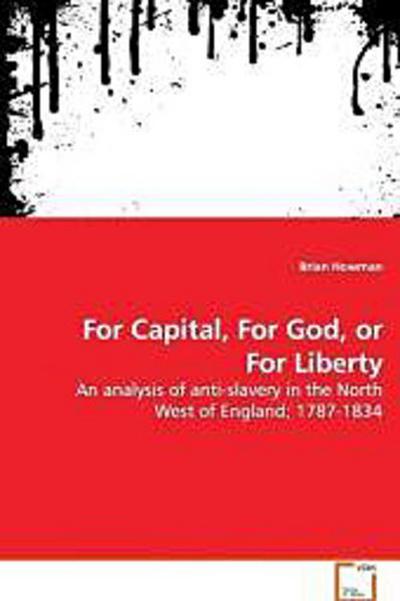 For Capital, For God, or For Liberty