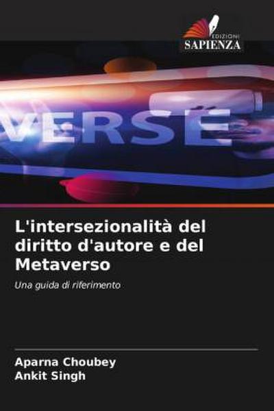 L’intersezionalità del diritto d’autore e del Metaverso