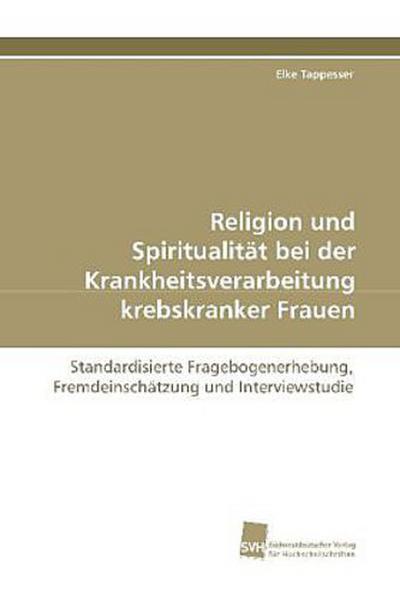 Religion und Spiritualität bei der Krankheitsverarbeitung