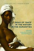 Ideas of ’Race’ in the History of the 