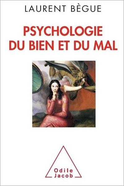 Psychologie du bien et du mal