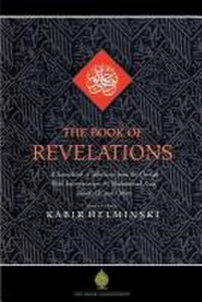 The Book of Revelations: A Sourcebook of Themes from the Holy Qur’an