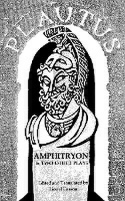 Amphitryon & Two Other Plays