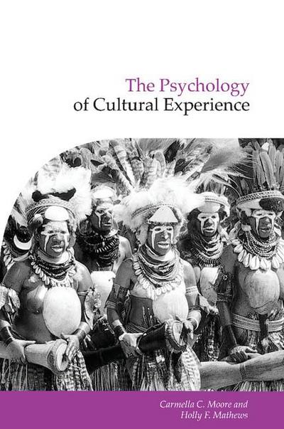 The Psychology of Cultural Experience