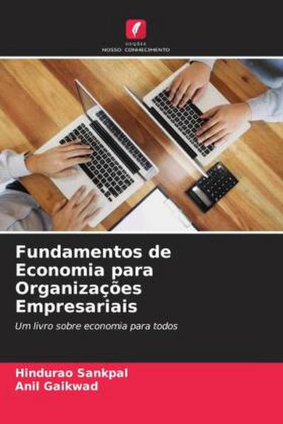 Fundamentos de Economia para Organizações Empresariais