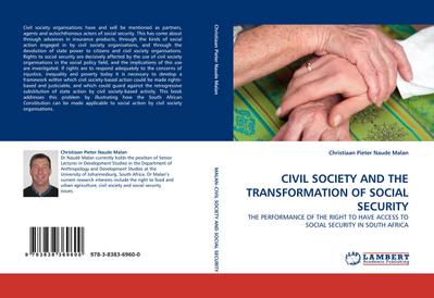 CIVIL SOCIETY AND THE TRANSFORMATION OF SOCIAL SECURITY - Christiaan Pieter Naude Malan