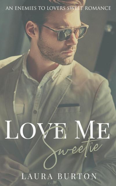Love Me, Sweetie