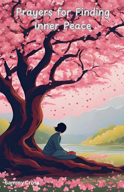 Cross, S: Prayers for Finding Inner Peace