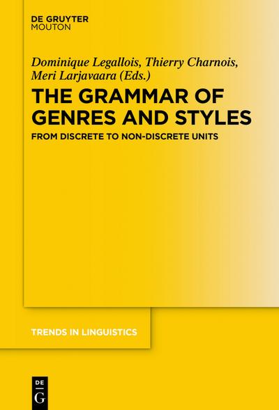 The Grammar of Genres and Styles