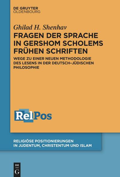 Fragen der Sprache in Gershom Scholems frühen Schriften
