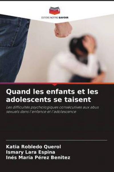 Quand les enfants et les adolescents se taisent