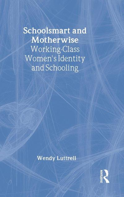 School-smart and Mother-wise