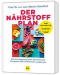 Der Nährstoff-Plan - Das Kochbuch