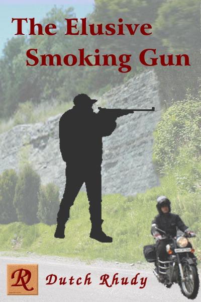 The Elusive Smoking Gun (Short Stories, #3)