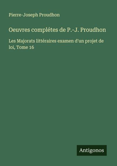 Oeuvres complétes de P.-J. Proudhon