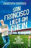 San Francisco liegt am Rhein