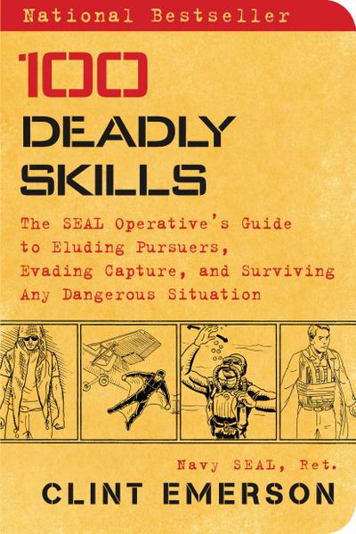 100 Deadly Skills - Clint Emerson