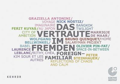 Das Vertraute im Fremden/Foreign Familiar