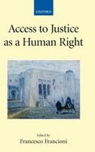 Access to Justice as a Human Right