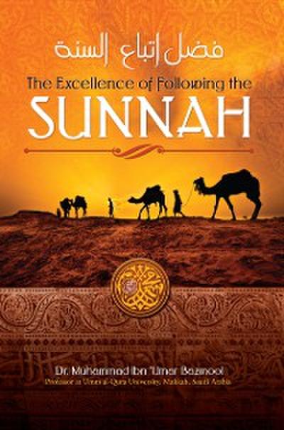 Excellence of Following the Sunnah