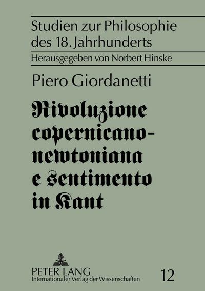 Rivoluzione copernicano-newtoniana e sentimento in Kant