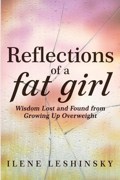 Reflections of a Fat Girl