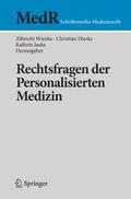 Rechtsfragen der Personalisierten Medizin