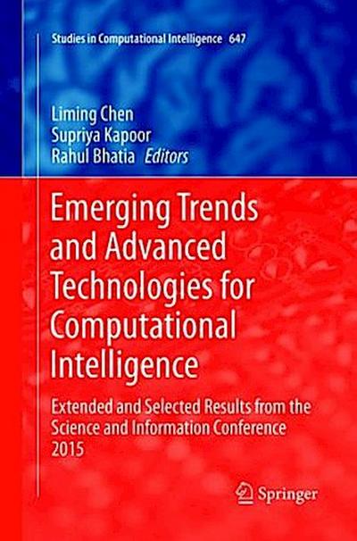 Emerging Trends and Advanced Technologies for Computational Intelligence