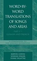 Word-By-Word Translations of Songs and Arias, Part I