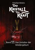 Der Kristall der Kraft - Band 11