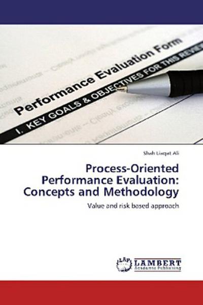 Process-Oriented Performance Evaluation: Concepts and Methodology