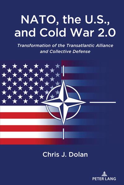 NATO, the U.S., and Cold War 2.0