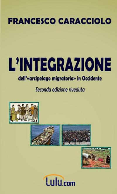 L’Integrazione dell’arcipelago migratorio in Occidente