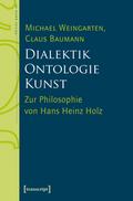 Dialektik - Ontologie - Kunst