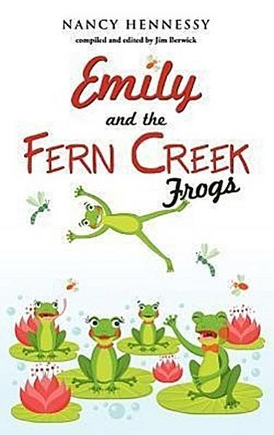 Emily and the Fern Creek Frogs