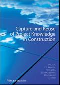 Capture and Reuse of Project Knowledge in Construction