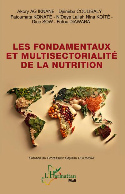 Les fondamentaux et multisectorialité de la nutrition