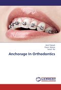 Anchorage In Orthodontics