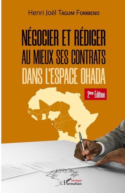 Négocier et rédiger au mieux ses contrats (2ème édition)