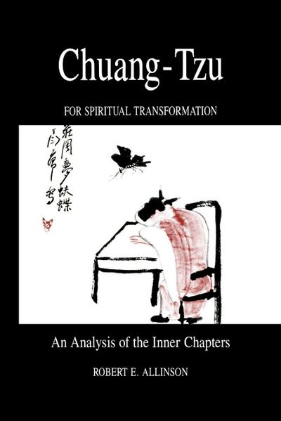 Chuang-Tzu for Spiritual Transformation