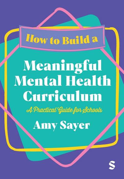 How to Build a Meaningful Mental Health Curriculum