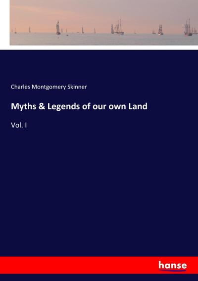 Myths & Legends of our own Land