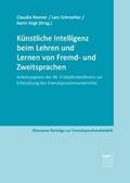 Künstliche Intelligenz beim Lehren und Lernen von Fremd- und Zweitsprachen