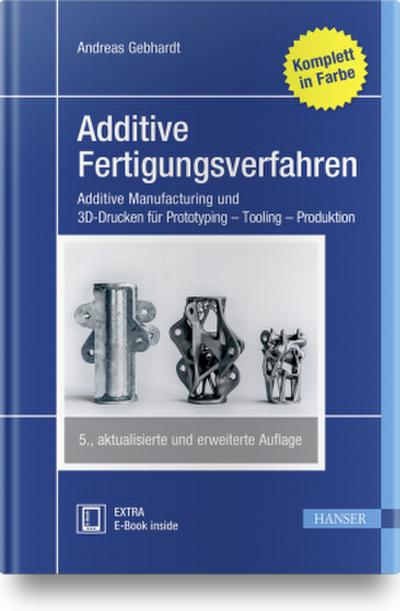Additive Fertigungsverfahren