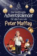 Der inoffizielle Adventskalender für alle Fans von Peter Maffay