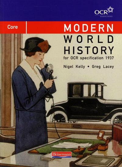 Modern World History for OCR: Core Textbook [Taschenbuch] by Lacey, Greg; Kel...