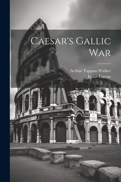 Caesar’s Gallic War