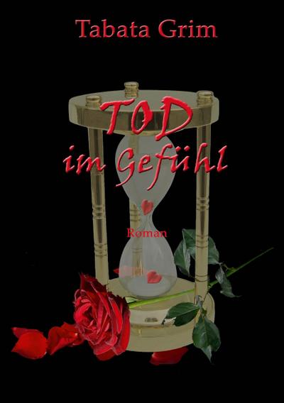 Tod im Gefühl