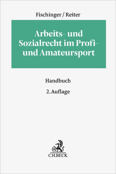 Arbeits- und Sozialrecht im Profi- und Amateursport