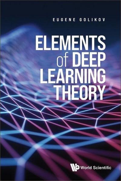 Elements of Deep Learning Theory